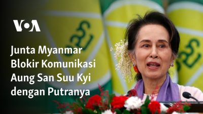 Junta Myanmar Blokir Komunikasi Aung San Suu Kyi dengan Putranya